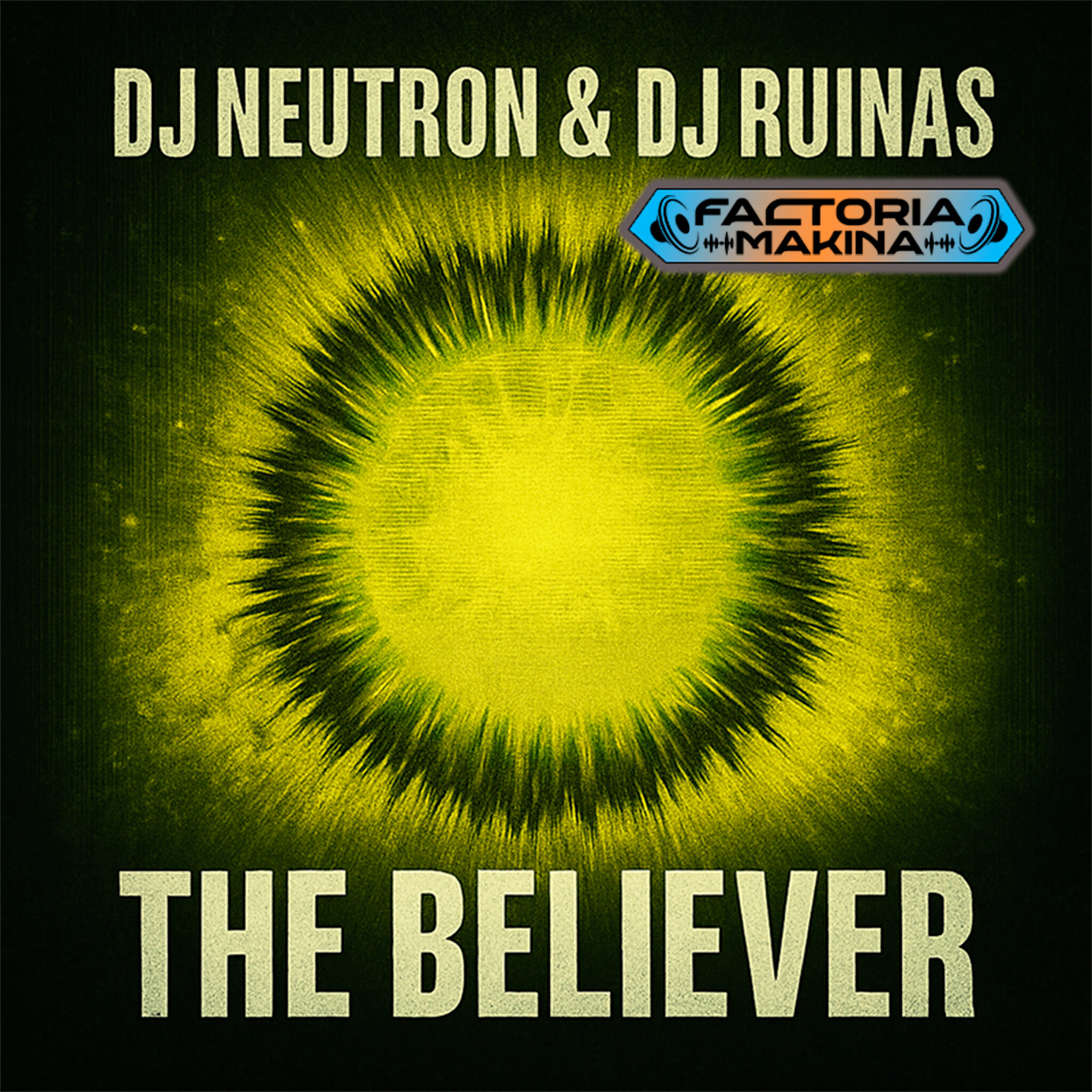 The Believer – Factoria Makina